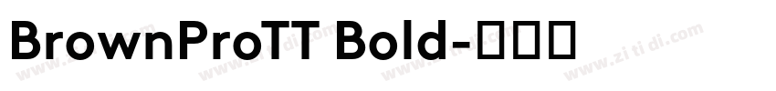 BrownProTT Bold字体转换